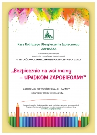Konkurs Plastyczny ˝Bezpiecznie na wsi mamy- UPADKOM ZAPOBIEGAMY˝
