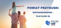 Prawie 80 milion&oacute;w złotych trafi do powiatu przysuskiego