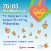 ZGŁOŚ WOLONTARIUSZA W XIII EDYCJI KONKURSU "MAZOWIECKIE BARWY WOLONTARIATU"
