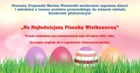 Konkurs Plastyczny "Na Najładniejszą Pisankę Wielkanocną"