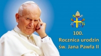 Setna rocznica urodzin św. Jana Pawła II