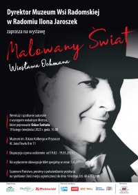 "Malowany Świat Wiesława Ochmana"