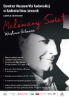 "Malowany Świat Wiesława Ochmana"