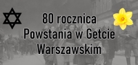80 rocznica Powstania w Getcie Warszawskim