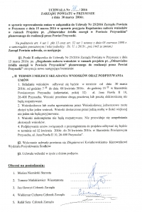 Uchwała Zarządu Powiatu w Przysusze z dnia 30 marca 2016 roku w sprawie wprowadzenia zmian w załączniku do Uchwały Nr 25/2016 z dnia 15 marca 2016 roku odnośnie projektu pn: " Odnawialne źr&oacute;dła energii w Powiecie Przysuskim"