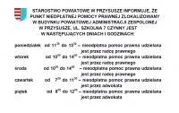 INFORMACJA O ADRESACH I GODZINACH PRACY PUNKT&Oacute;W NIEODPŁATNEJ POMOCY PRAWNEJ ZLOKALIZOWANYCH NA TERENIE POWIATU PRZYSUSKIEGO